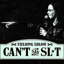 Fielding Edlow: Can't Say Slut Audiobook