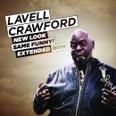 Lavell Crawford: New Look Same Funny, Lavell Crawford
