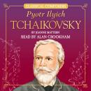 Pyotr Ilyich Tchaikovsky Audiobook