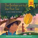 The Brothers and the Star Fruit Tree Audiobook