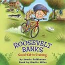 Roosevelt Banks, Good Kid-in-Training Audiobook