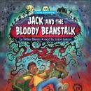 Jack and the Bloody Beanstalk Audiobook