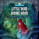 Little Dead Riding Hood Audiobook