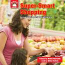 Super-Smart Shopping: An introduction to Financial Literacy Audiobook