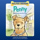 Helper Hounds Penny: Helps Portia Face Her Fears Audiobook