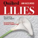 Quilted Lilies: Colebridge Community Series Book 6 of 7 Audiobook