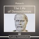 The Life of Demosthenes Audiobook