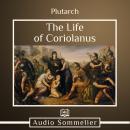 The Life of Coriolanus