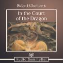 In the Court of the Dragon Audiobook