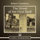 The Street of the First Shell Audiobook