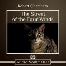 The Street of the Four Winds Audiobook