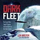 Dark Fleet: The Secret Nazi Space Program and the Battle for the Solar System