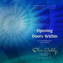 Opening Doors Within: 365 Daily Meditations from Findhorn Audiobook