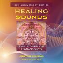 Healing Sounds: The Power of Harmonics Audiobook