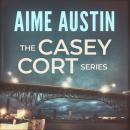 The Casey Cort Series: Volume Two Audiobook
