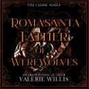 Romasanta: Father of Werewolves Audiobook