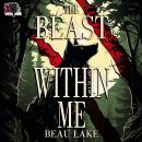 The Beast Within Me Audiobook