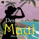 Destination Maui Audiobook