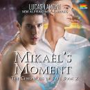 Mikaél's Moment: Type 6 (Part II) Audiobook