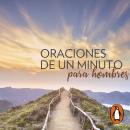 Oraciones de un minuto para hombres Audiobook