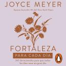 Fortaleza para cada día Audiobook