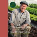 The Self-Fed Farm and Garden: A Return to the Roots of the Organic Method Audiobook