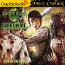Dark Divide [Dramatized Adaptation] Audiobook