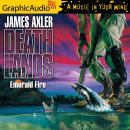 Emerald Fire [Dramatized Adaptation] Audiobook
