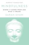 Mindfulness: Where It Comes From and What It Means Audiobook