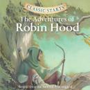 The Adventures of Robin Hood Audiobook