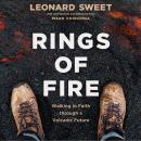 Rings of Fire: Walking in Faith Through a Volcanic Future Audiobook