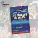 The Outlaws of Mars Audiobook