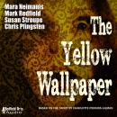 The Yellow Wallpaper: An Audio Drama Adaptation