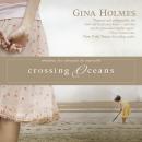 Crossing Oceans Audiobook