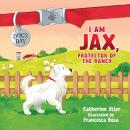 I am Jax, Protector of the Ranch Audiobook