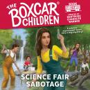 Science Fair Sabotage Audiobook