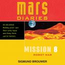 Mission 8: Robot War Audiobook