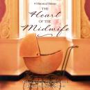 The Heart of the Midwife: 4 Historical Stories Audiobook