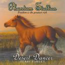 Phantom Stallion: Desert Dancer Audiobook