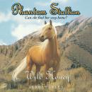 Phantom Stallion: Wild Honey Audiobook