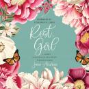 Rest, Girl: A Journey from Exhausted and Stressed to Entirely Blessed Audiobook