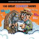 100 Great Comedy Shows: Classic Shows from the Golden Era of Radio Audiobook