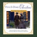 Five and Dime Christmas: Four Historical Novellas Audiobook