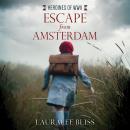 Escape from Amsterdam Audiobook
