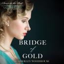 Bridge of Gold Audiobook