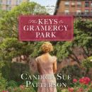 The Keys to Gramercy Park Audiobook