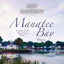 Manatee Bay: Hopes Audiobook