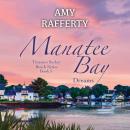 Manatee Bay: Dreams Audiobook