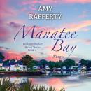 Manatee Bay: Magic Audiobook