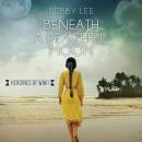 Beneath a Peaceful Moon Audiobook